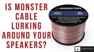 Is Monster Cable Lurking Around Your Speakers?