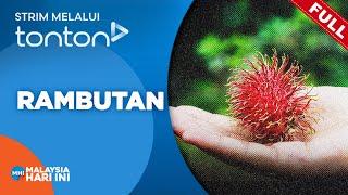 FULL Malaysia Hari Ini 2024  Mon 1 July - Rambutan  Tonton