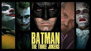 Batman The Three Jokers  A Fan Edit Special Fan-Made