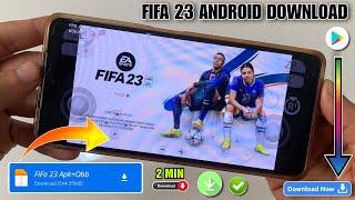 FIFA 23 DOWNLOAD ANDROID  HOW TO DOWNLOAD FIFA 23 ON ANDROID  FIFA 23 MOBILE DOWNLOAD FIFA 23 APK