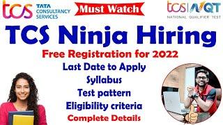 TCS Ninja Hiring 2022  Register for TCS Ninja Hiring  TCS Ninja 2021 Syllabus  Ninja Test Pattern