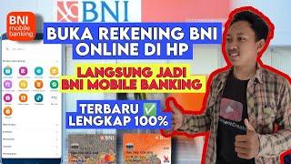 Cara buka rekening Bank BNI & BNI mobil banking di HP tanpa ke Bank TERBARU 2023 