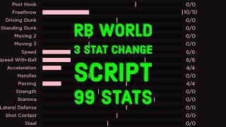 RB WORLD 3 STAT CHANGE SCRIPT UNLIMITED STATS FREE