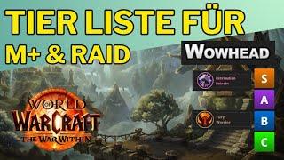 So sieht die aktuelle Tier Liste laut Wowhead aus