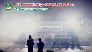 Last Ceremony Angkatan 2024