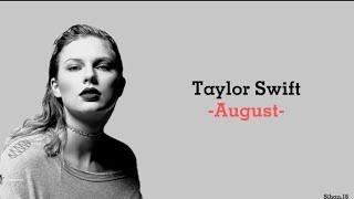 Taylor Swift - August  Lyric & Terjemahan 