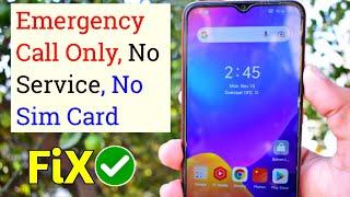 Fix Emergency Call Only No Service No Sim Card Problem on Android