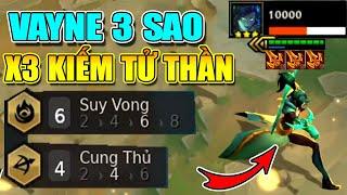 VAYNE 3 SAO +3 KIẾM TỬ THẦN ? DAME CỰC TO 3 BẮN 1 MẠNG SIÊU ẢO