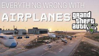 Everything Wrong With Airplanes in GTA V