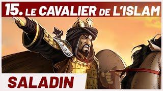 SALADIN  lascension du cavalier de lIslam. Série Croisades.