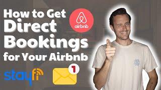 How to Get Direct Bookings for Your Airbnb Short Term Rental