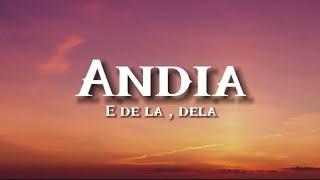 Andia - E de la  dela  Versuri  Official Video