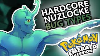 Pokemon Emerald Hardcore Nuzlocke with just BUG TYPES