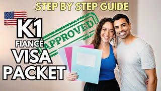 HOW TO ASSEMBLE the K1 Fiancé Visa Packet 2024  Step-by-Step Tutorial  USCIS APPROVED