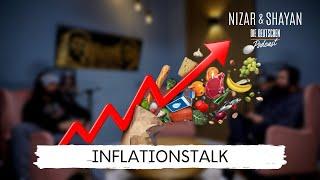 Inflationstalk  #267 Nizar & Shayan Podcast