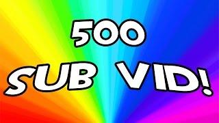500 Subscribers Video