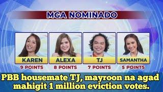 PBB housemate TJ mayroon na agad mahigit 1 million eviction votes.