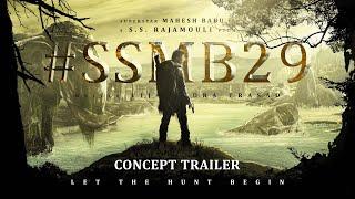 #SSMB29 - Official Concept Trailer  Mahesh Babu  S.S. Rajamouli  Vijayendra Prasad Fan-Made
