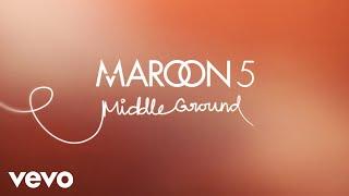 Maroon 5 - Middle Ground Official Lyric Video