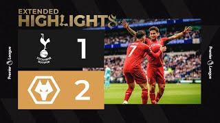 Joao Gomes double defeats Spurs  Tottenham Hotspur 1-2 Wolves  Extended Highlights