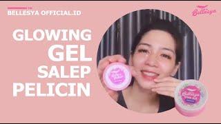 GLOWING GEL  SALEP PELICIN BELLESYA