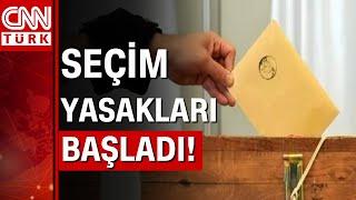 Takvim işliyor Seçim yasakları başladı