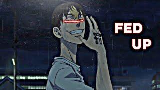 hanma shuji edit - fed up  tokyo revengers