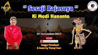 Live Wayang Kulit Ki Medi Hananto Lakon Sesaji Rajasuya Sanggar Nirmalasari CInere