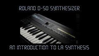 Roland D-50  VST Tutorial - Intro to LA Synthesis