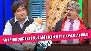 Ailesine Sürekli Ürediği İçin Ret Davası Açmış - Güldür Güldür Show