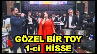 gozel bir toy 1 ci hiss oxuyur Zenfira İbrahimova & Aslan Rehimoglu  sazmen Ceyhun  Deniz Ansamblı