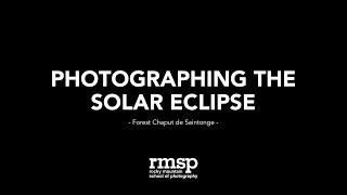 LIVE Photographing the Solar Eclipse