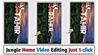 Jungle name photo video editing  jungle name bala  video kaise banaye  jungle name template 2023