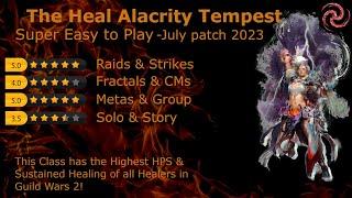 The Heal Alacrity Tempest Guide - Highest HPS healer in GW2 - July 2023 Patch