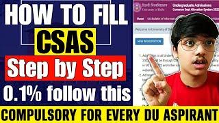 How to fill Delhi University CSAS Portal - Phase 1 I Step By Step