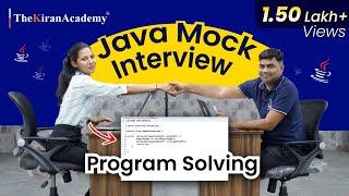 Java Interview Question  One Of The Best Mock Interview For Freshers & Beginners  Kiran Sir