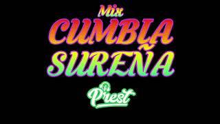 MIX CUMBIA SUREÑA -  Corali Enlace Gentiles Ronisch Sociedad Yoga Aguilas Etc By DJ PREST