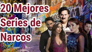 20 mejores Series de Narcos