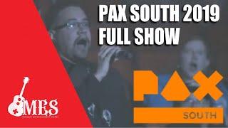 Super MES Live  PAX SOUTH 2019 FULL SHOW