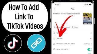 How To Add Link To TikTok Videos 2024