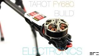 Tarot FY680 Build - Electronics - eRC