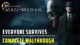 Man of Medan Everyone Survives  Complete Walkthrough