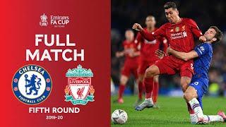 FULL MATCH  Chelsea v Liverpool  Emirates FA Cup Fifth Round 2019-20