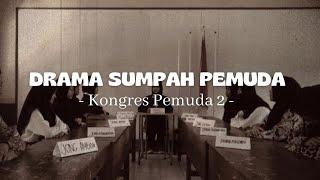 Drama Sumpah Pemuda Kongres Pemuda II Kel-3 Kelas 8H SMPN1Kramatwatu.