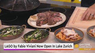 LAGO by Fabio Viviani Now Open In Lake Zurich