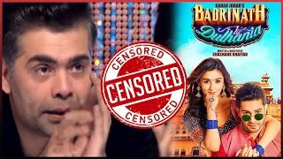 Badrinath Ki Dulhania In Trouble   Censor Board Sends Letter To Karan Johar