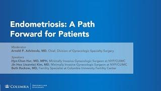 Endometriosis A Path Forward for Patients