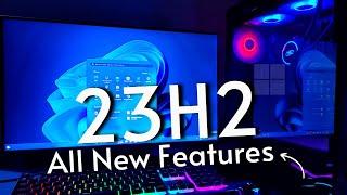 Windows 11 23H2 Update — All New Features 2023