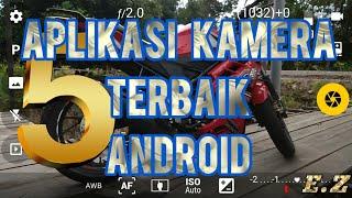 5 Aplikasi Kamera Terbaik Android