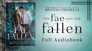 FULL THE FAE & THE FALLEN  Paranormal Romance  AUDIOBOOK by Brittni Chenelle